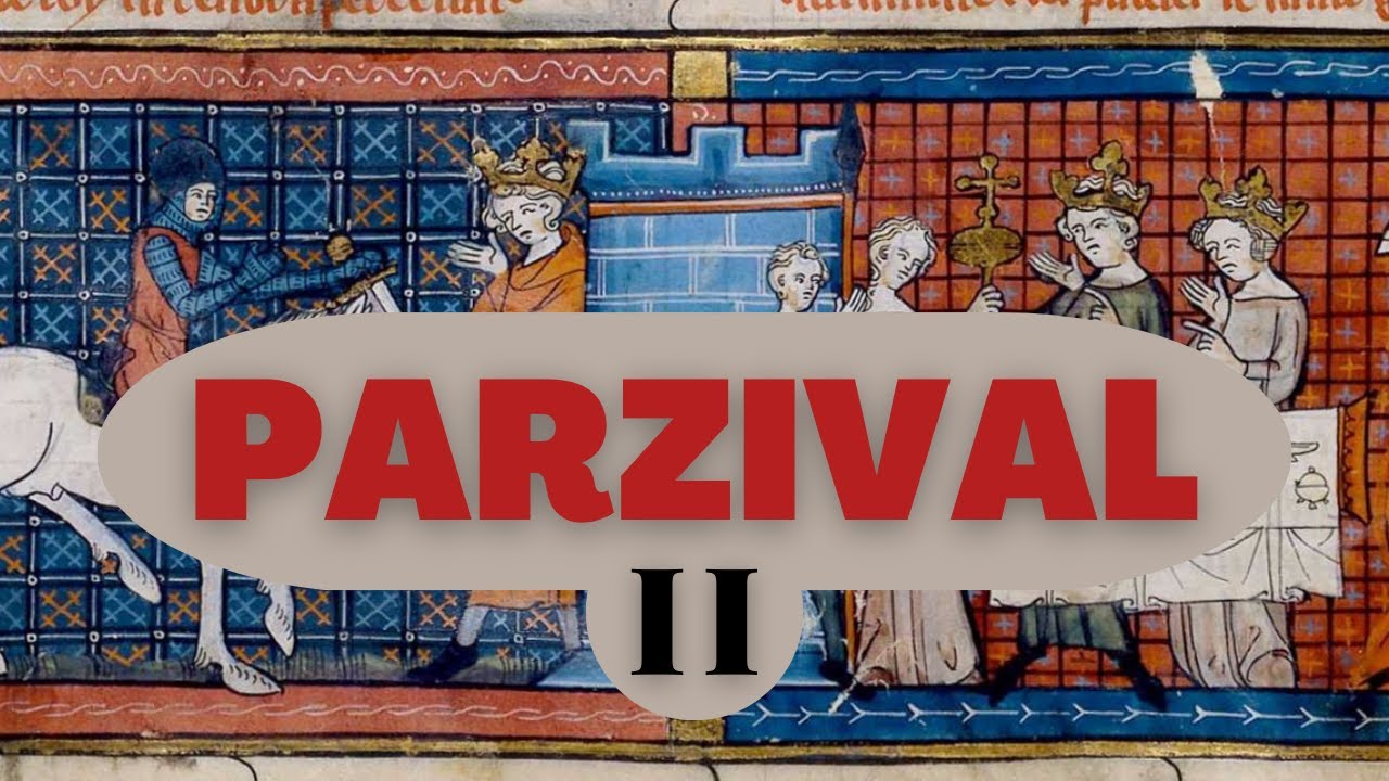 Parzival: Handlung & Interpretation (II) | Mittel?Alter!