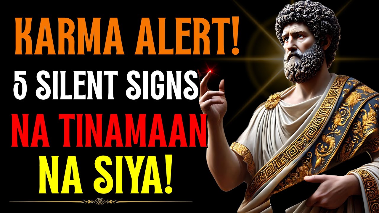 5 Nakakagulat na Senyales na Tinamaan Na Siya ng KARMA! 😨 | Stoic Wisdom