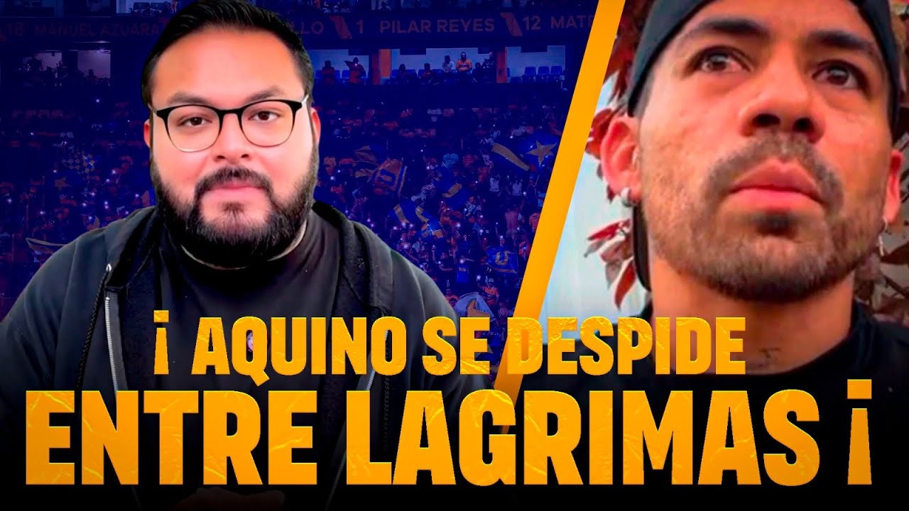 ¡Javier Aquino llora en su DESPEDIDA de TIGRES! | ¿Fueron malas las formas?