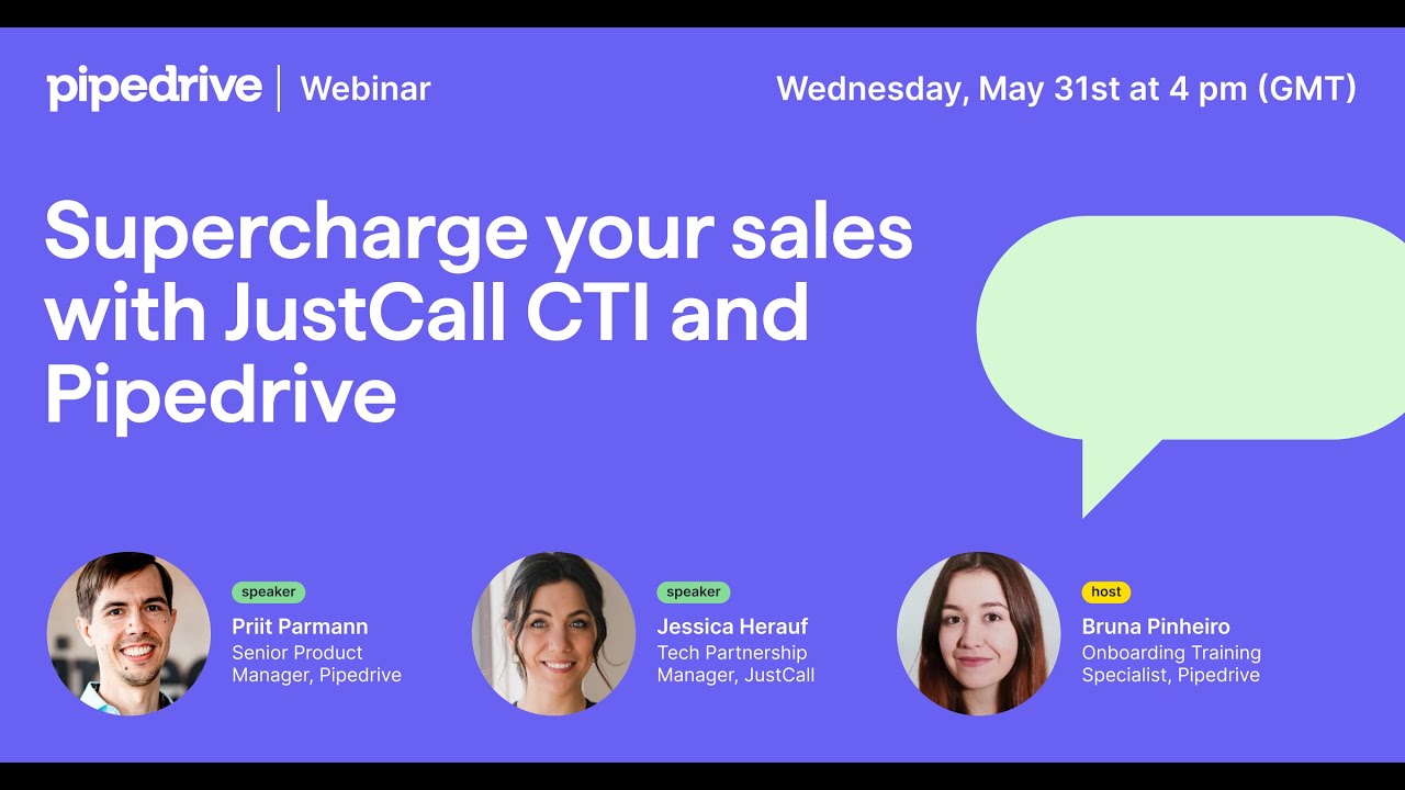 Supercharge your sales with JustCall CTI and Pipedrive Webinar