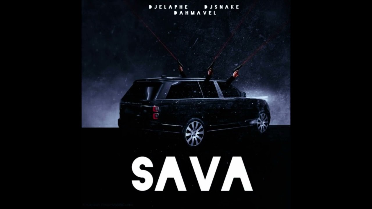 DJ Elaphe, Dahmavel, DJ Snake - Sava [Official Audio]