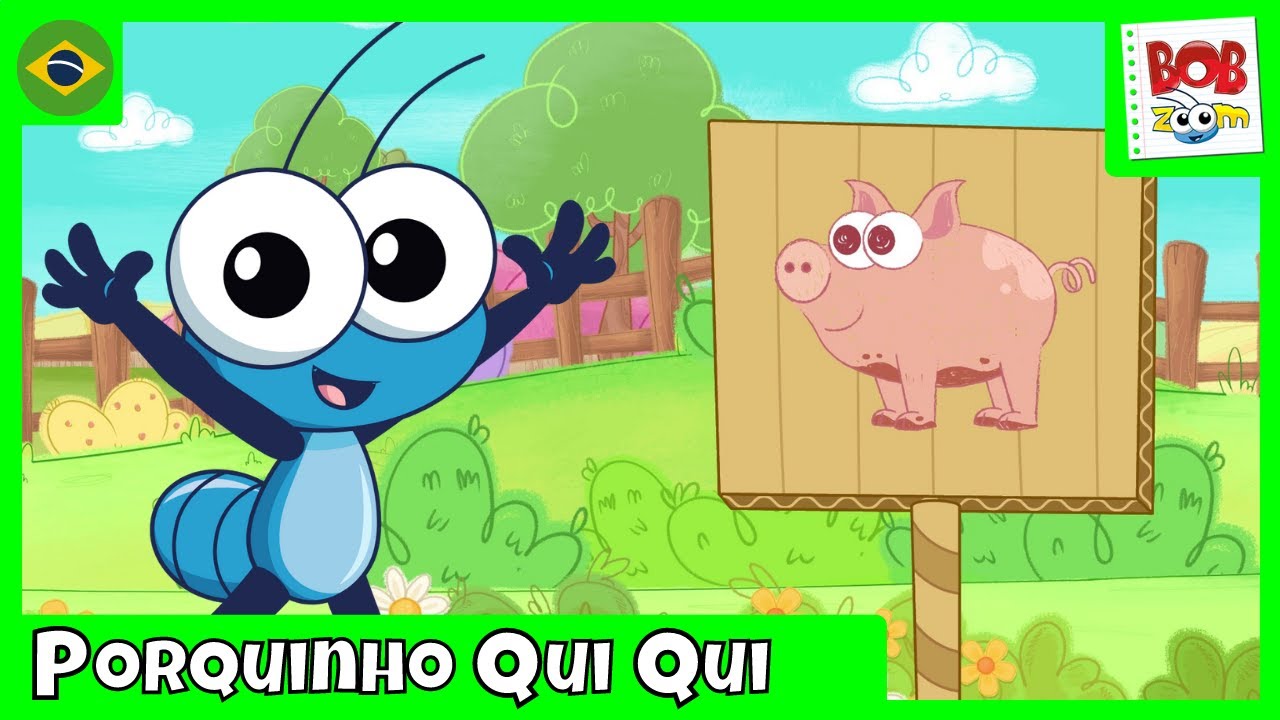 Porquinho Qui Qui | Bob Zoom | Vídeo Infantil Musical Oficial @BobZoom