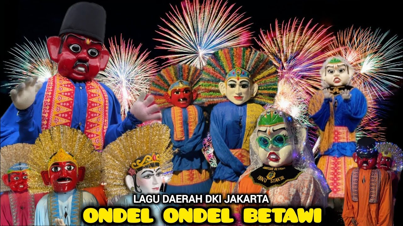 ONDEL ONDEL KELILING KAMPUNG LAGU DAERAH DKI JAKARTA