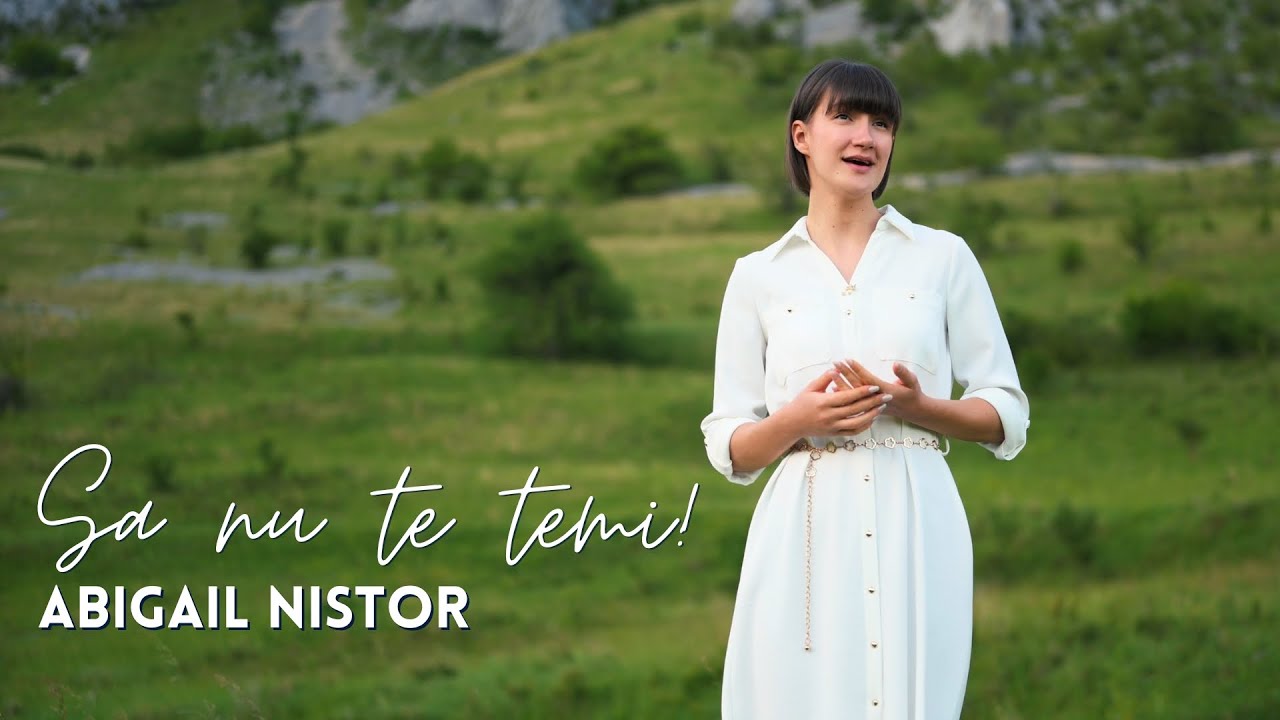Abigail Nistor - Să nu te temi! | videoclip Speranța TV | 4K