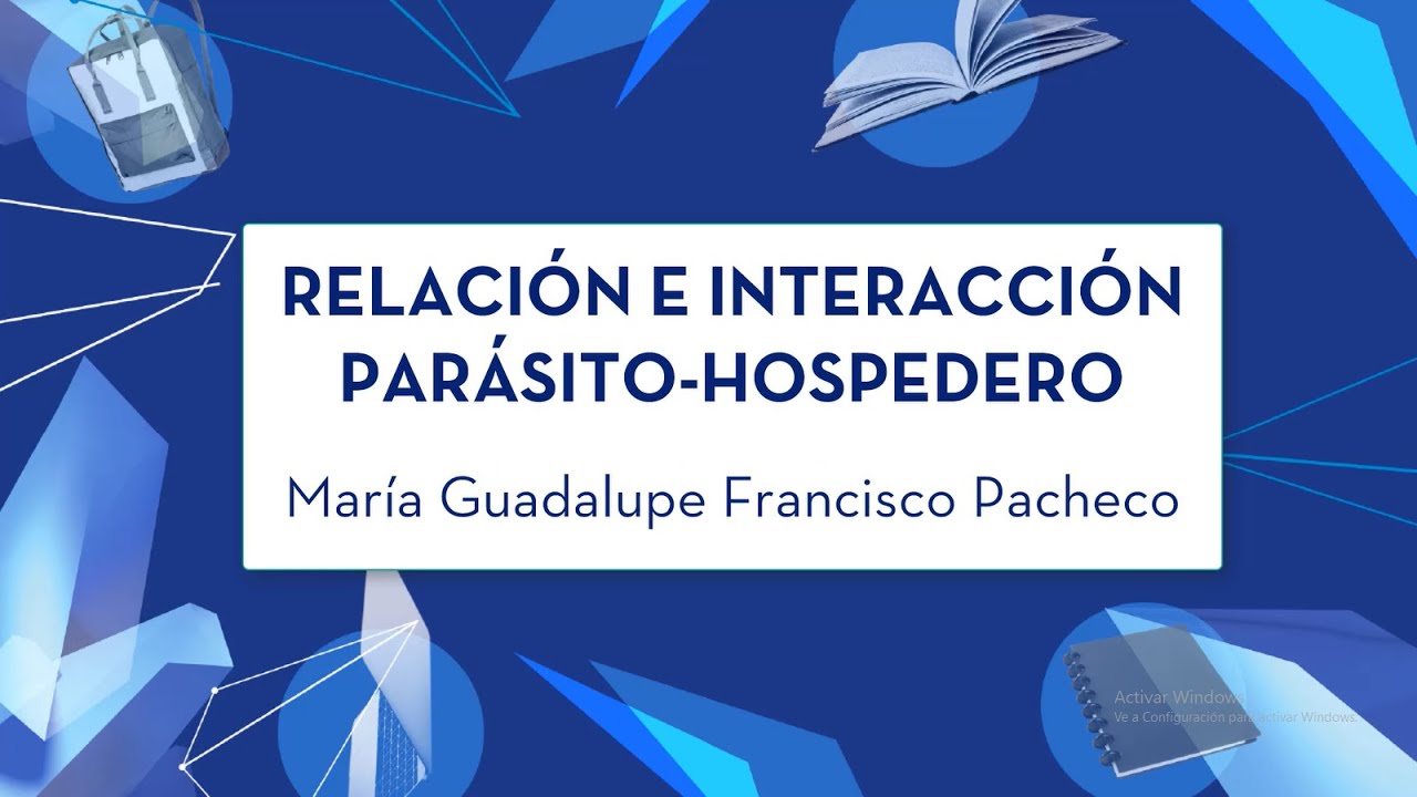 Relación e interacción parásito - hospedero