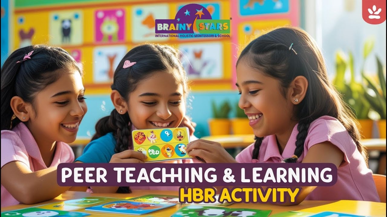 Peer Teaching & Learning | Collaborative Classroom Strategy | HBR Activity | Brainy Stars School