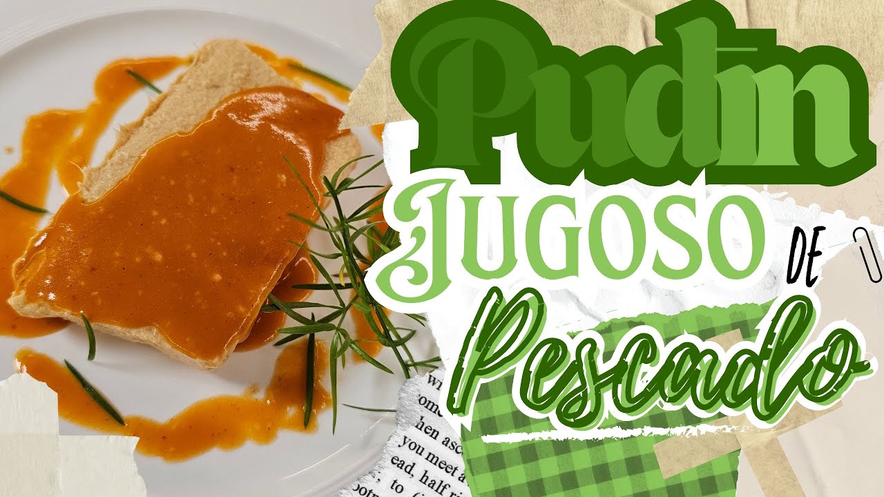 Pastel, Pudin o Flan Jugoso de Pescado | Cocción a 90 º C | No baño María | No tapado