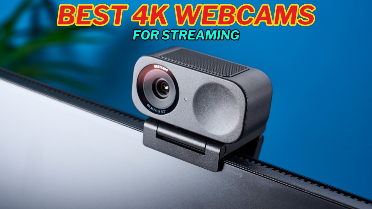 BEST New 4K Webcams for Streaming That Professional Streamers Use