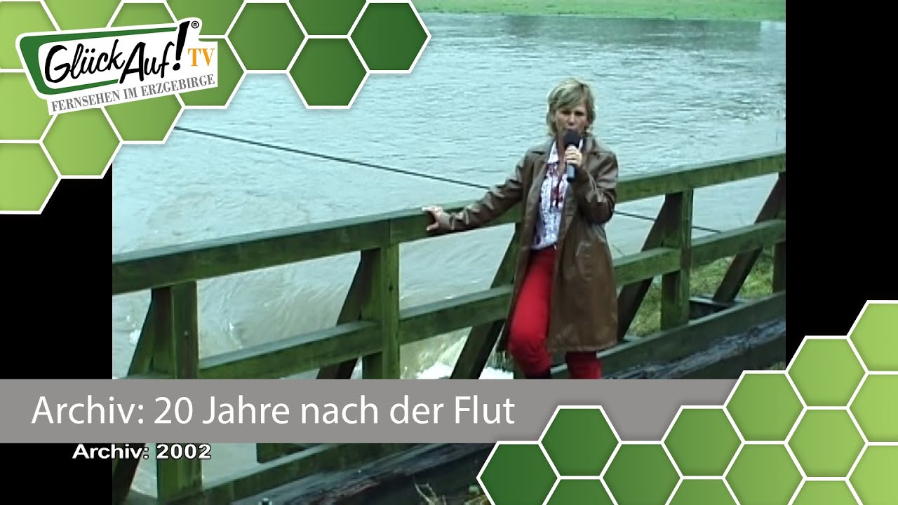 20 Jahre nach der Flut - Archivbeitrag 2002