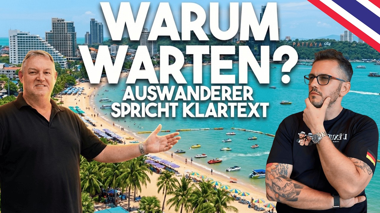 Thailand Auswanderer über Geld, Liebe und wie er in Pattaya sein Glück fand