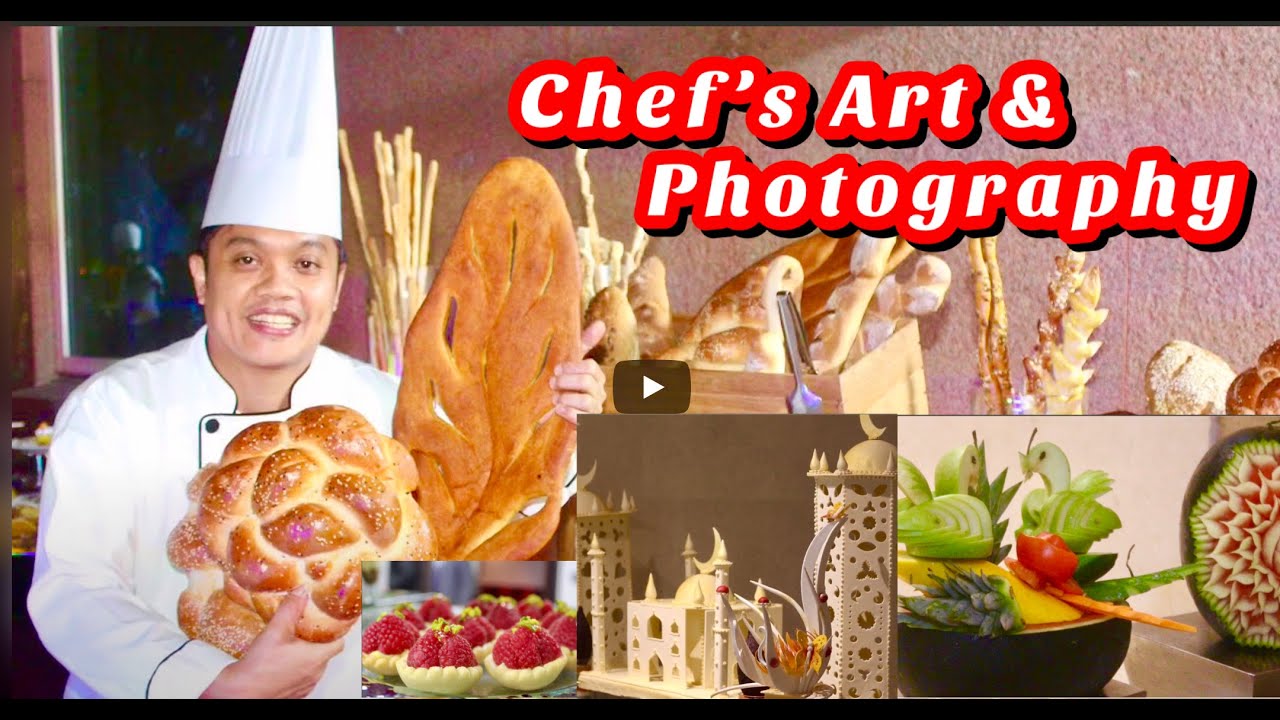 Chef's Arts and Photography / Chef's Life / Chef's Passion