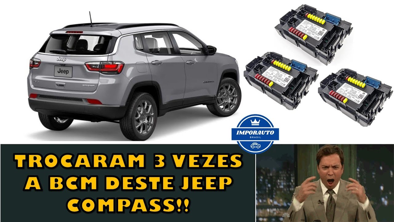 TROCARAM 3 VEZES A BCM DESTE JEEP COMPASS!!