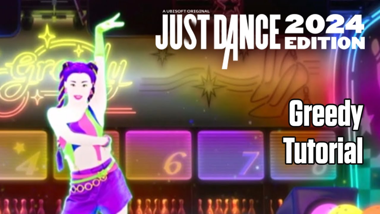 Greedy - Tate McRae - TUTORIAL - Just Dance 2024 Edition