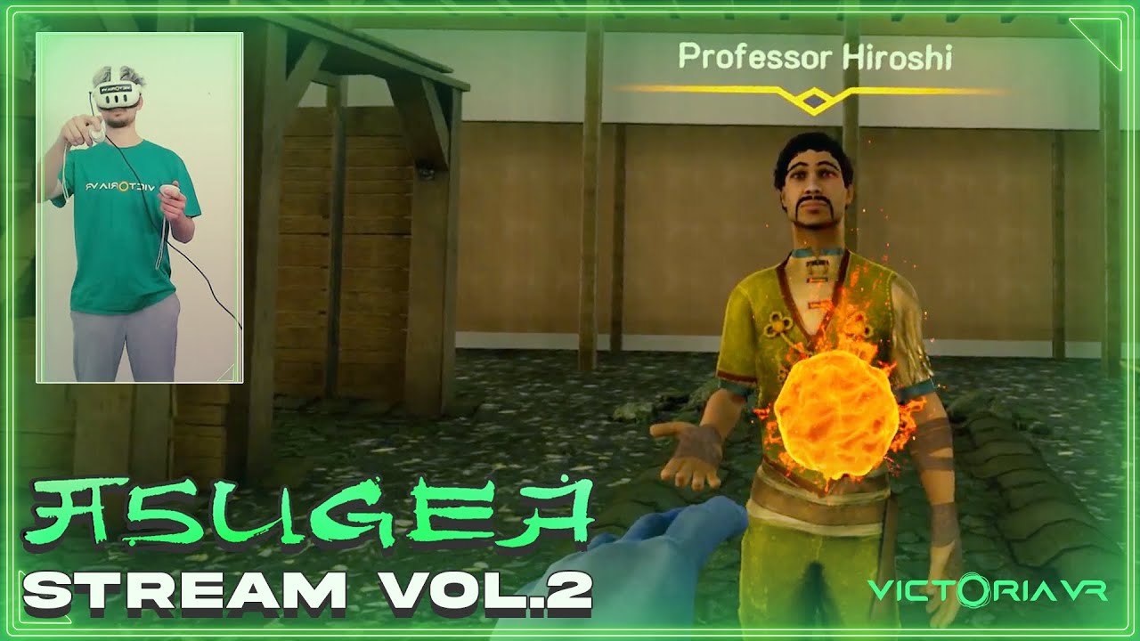 Victoria VR: Asugea Early Access Livestream Vol. 2