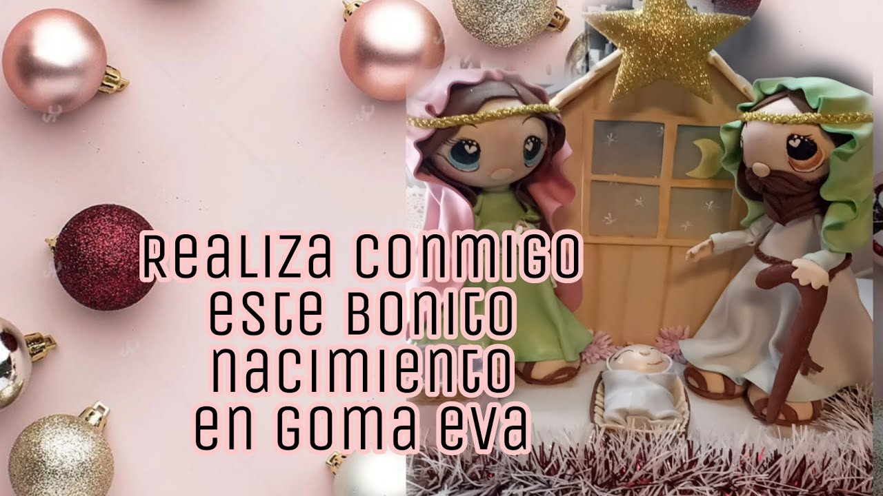 Cómo realizar  nacimiento en goma eva