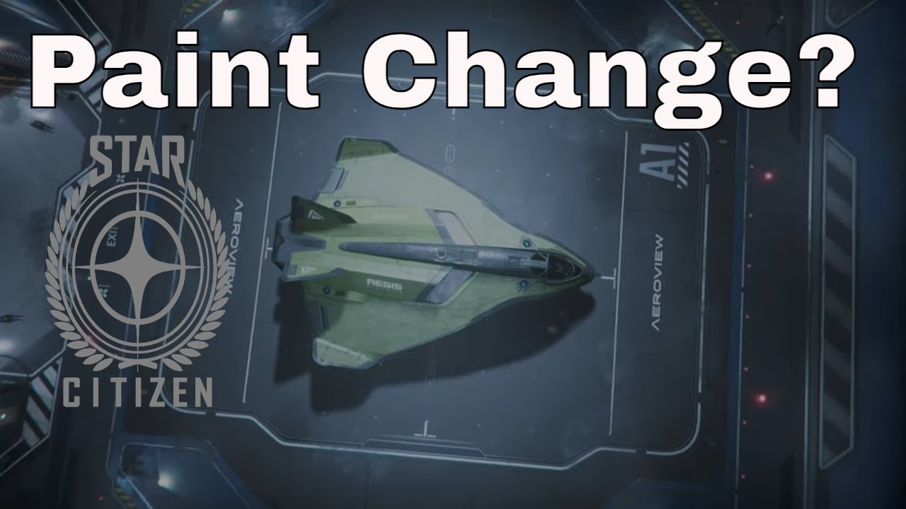 Star Citizen How To Paint Your Ship