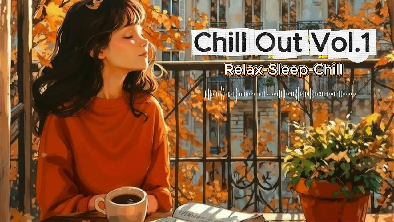 Chill Out Music Vol.1 | Weekend Relaxation Mix 🎧 #chill #lofimusic #relaxing