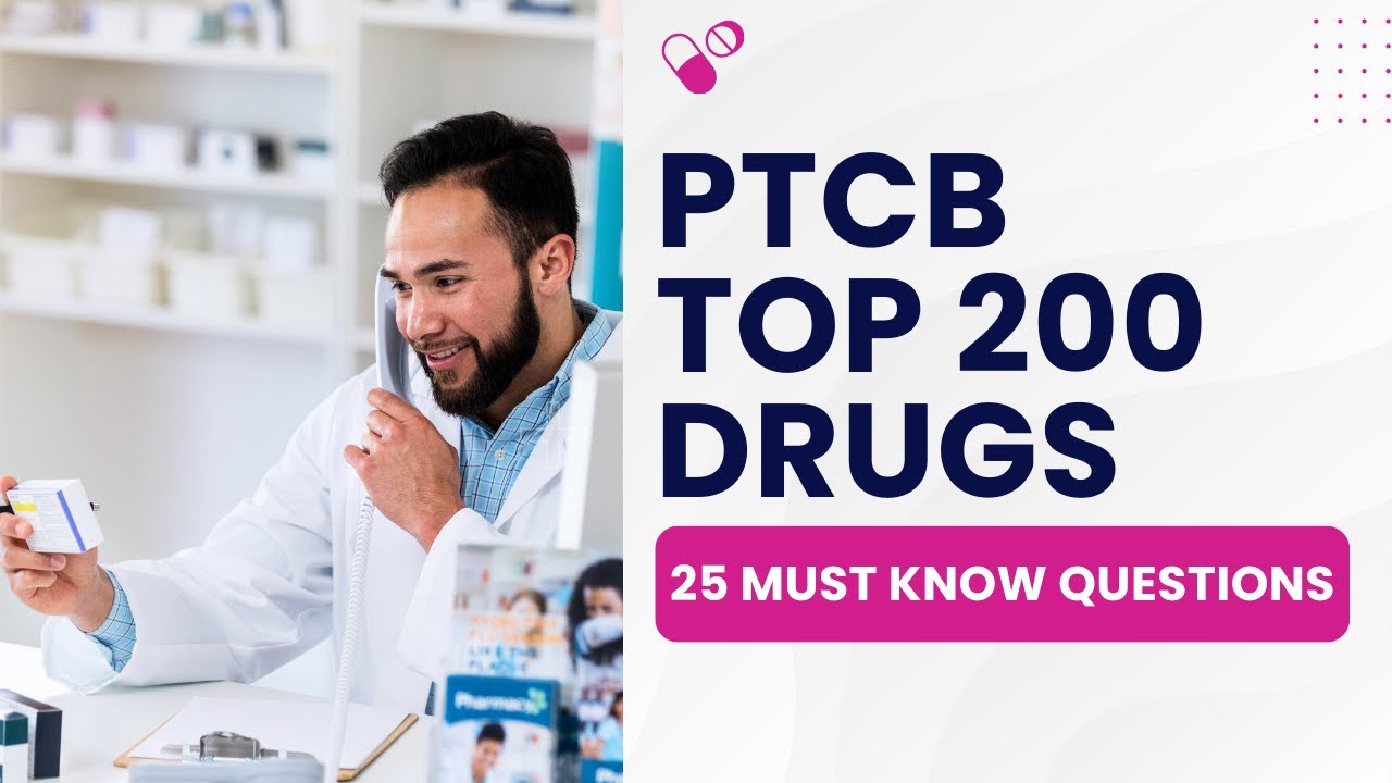 PTCB Top 200 Drugs 2026 - Pharmacy Technician Practice Test (25 Must Know Questions)