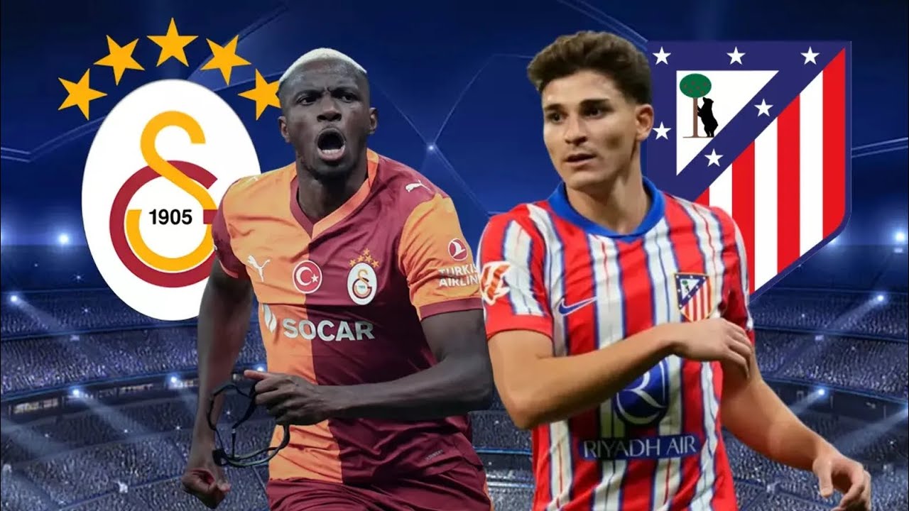 Galatasaray-Atletico Madrid E Football 2026