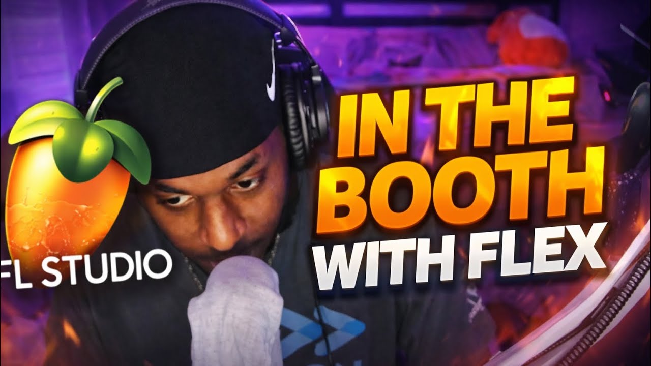 IN THE BOOTH WITH FLEX PART 1… (SONG IN DESCRIPTION)