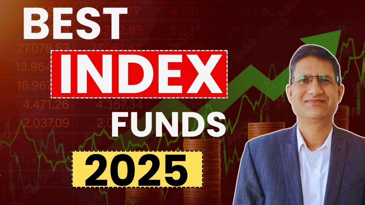 Best INDEX Funds to Invest in 2025 I Index Funds for Beginners: A Simple Guide I