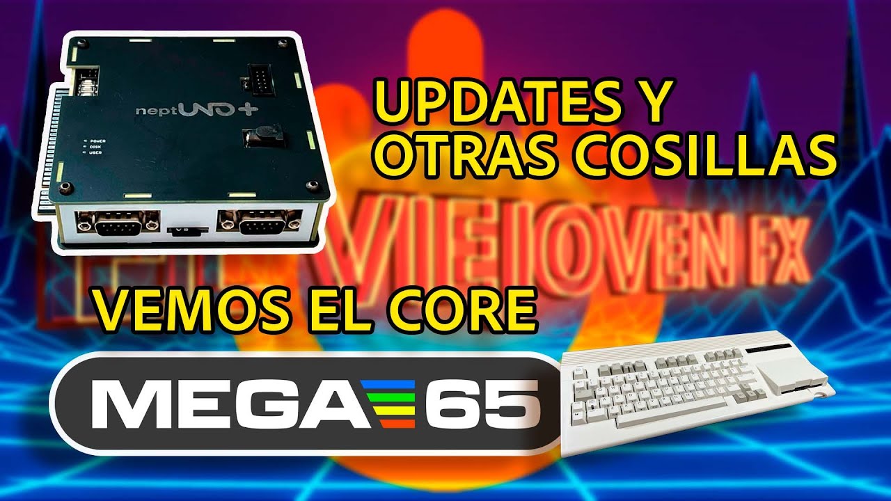 Neptunoplus y Core Mega65