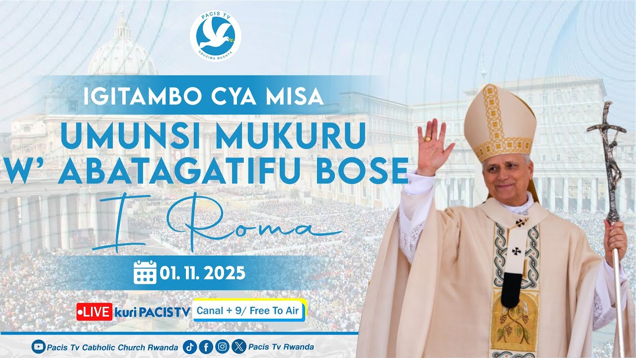 MISA Y' UMUNSI MUKURU W' ABATAGATIFU BOSE: MTG JOHN HENRY NEWMAN ATANGAZWA MU BAHANGA BA KILIZIYA