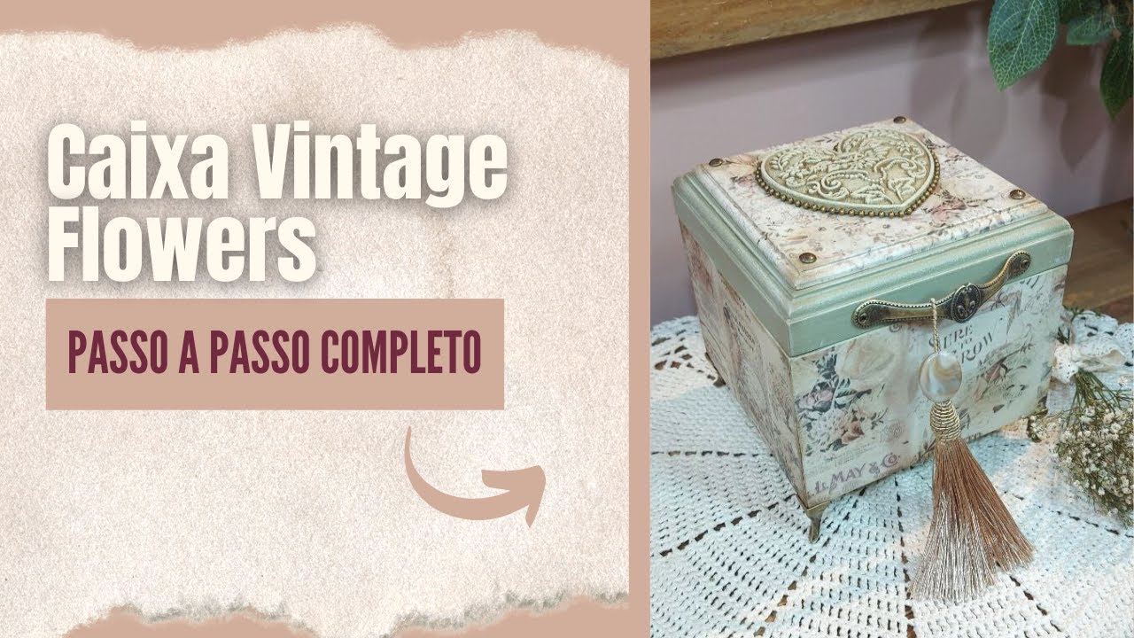 Caixa Vintage Flowers - Artesanato Vintage MDF por Roberta Noia