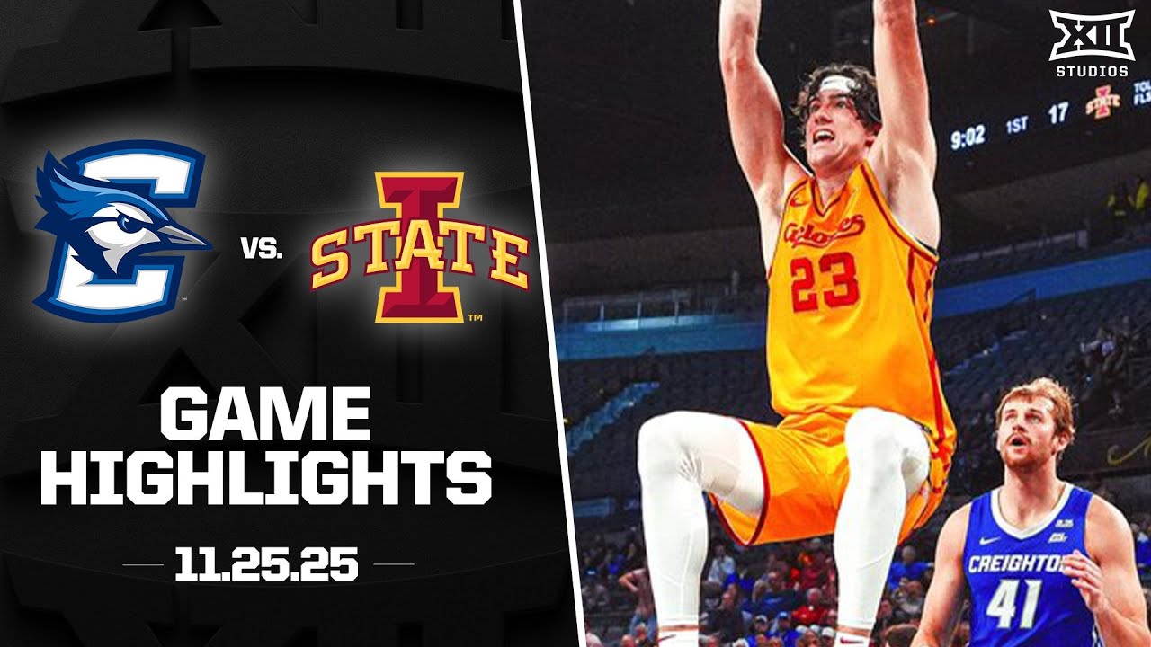 Creighton vs. #15 Iowa State Game Highlights | 2025-26 Big 12 Men&rsquo;s Basketball