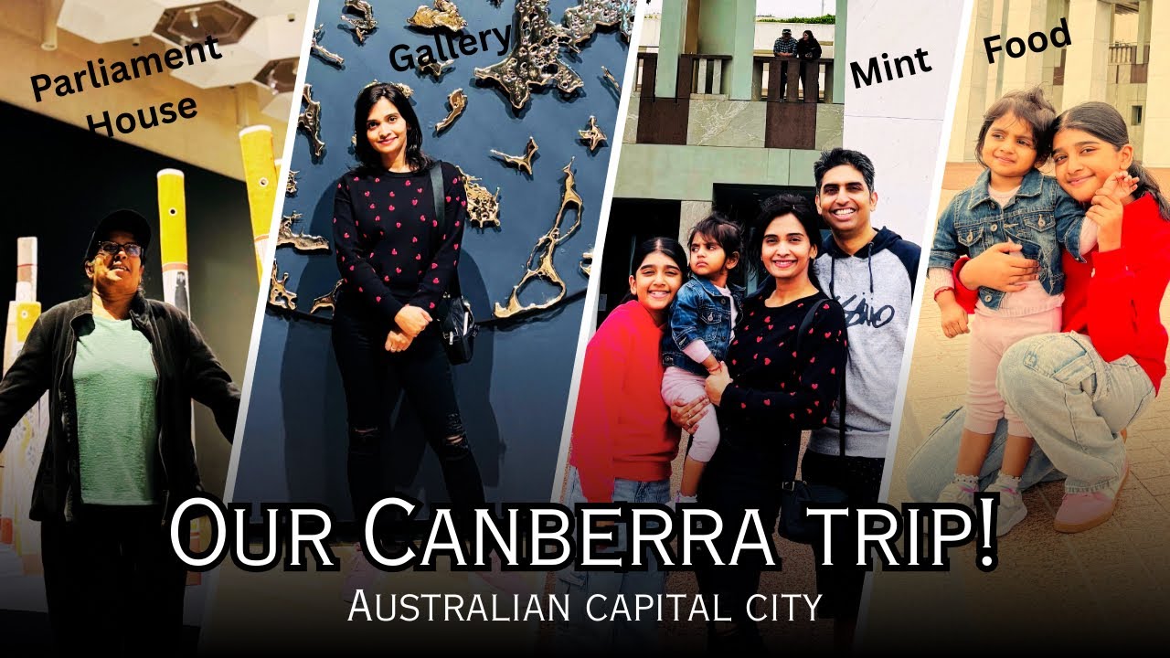 Road Trip from Sydney to Canberra! Taking Amma to the Capital City!
