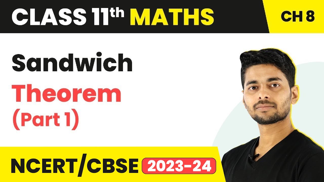 Class 11 Maths | Sandwich Theorem (Part 1) - Limits and Derivatives