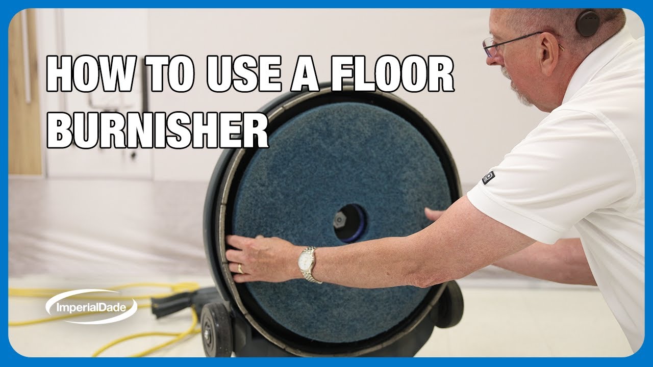 How to Use a Floor Burnisher: A Step-by-Step Guide