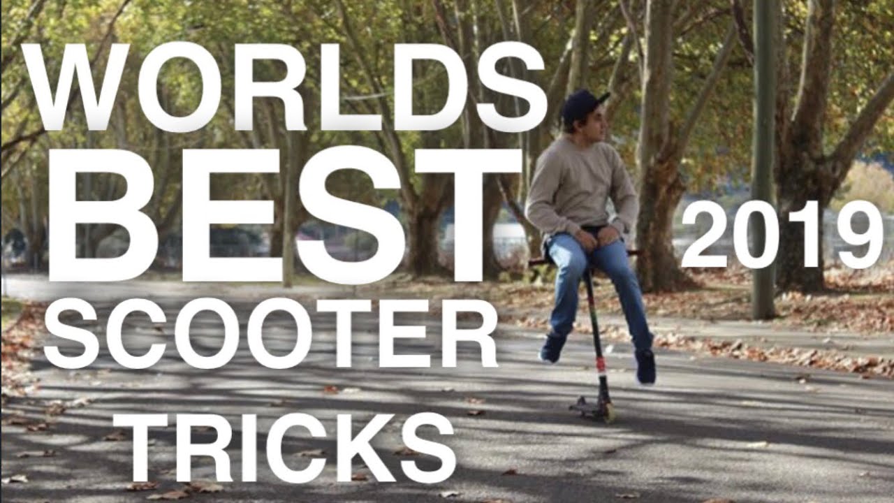 WORLDS BEST SCOOTER TRICKS 2019