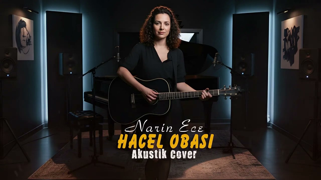 Hacel Obasını Engin mi Sandın - Narin Ece ( Akustik Cover )
