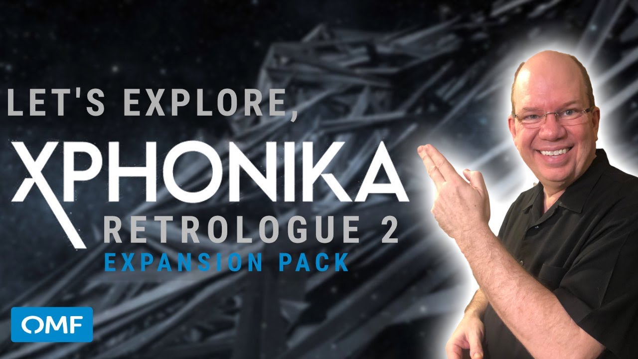 Let's Explore Xphonica Retrologue 2 Expansion From Online Music Foundry
