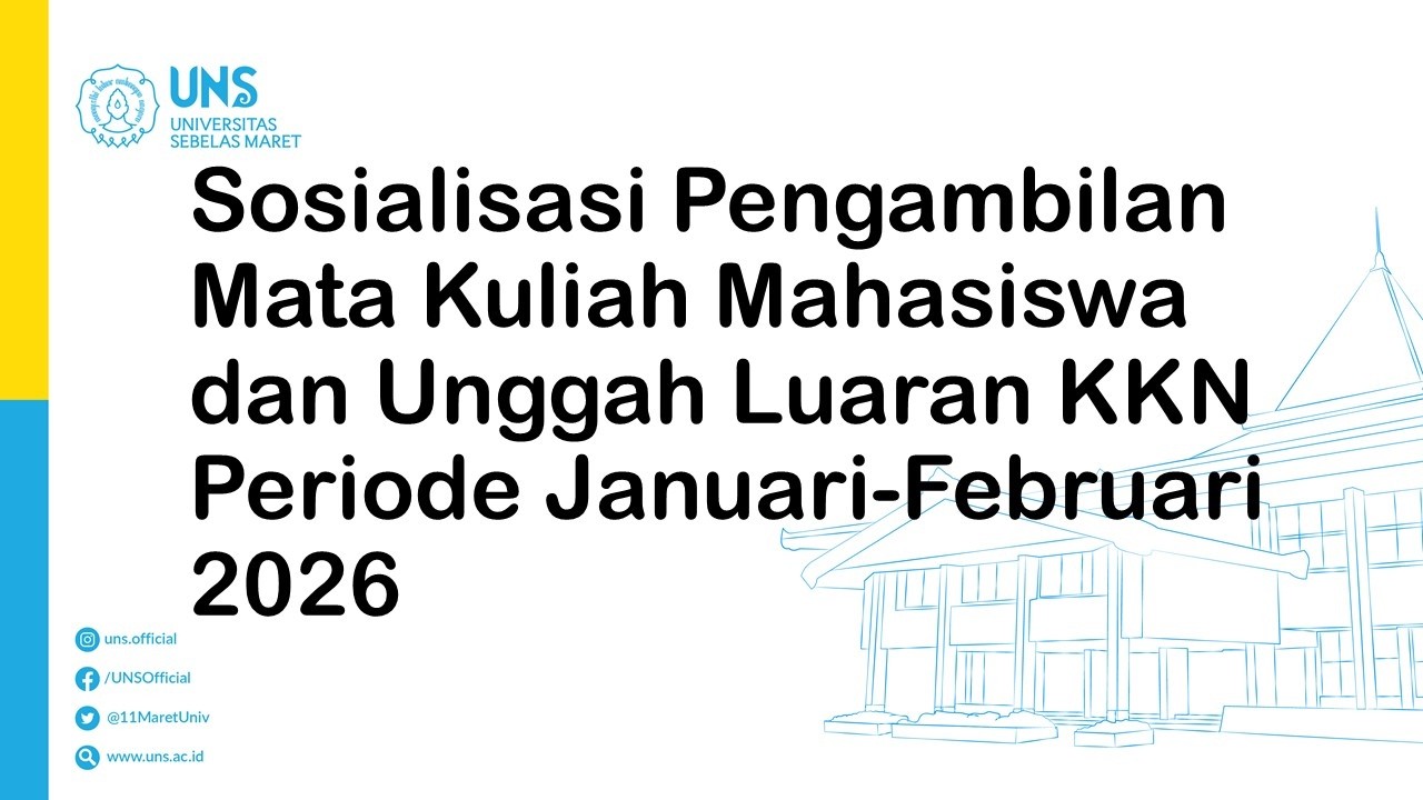 Sosialisasi Pengambilan Mata Kuliah Mahasiswa dan Unggah Luaran KKN Periode Januari-Februari 2026