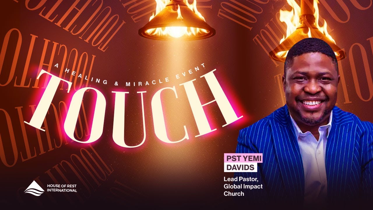 Restoration (TOUCH) | Pst Yemi Davids