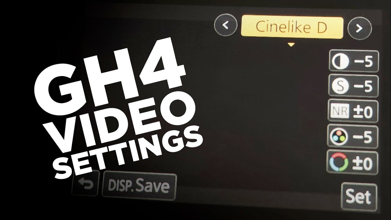 My GH4 Setting For Music Videos
