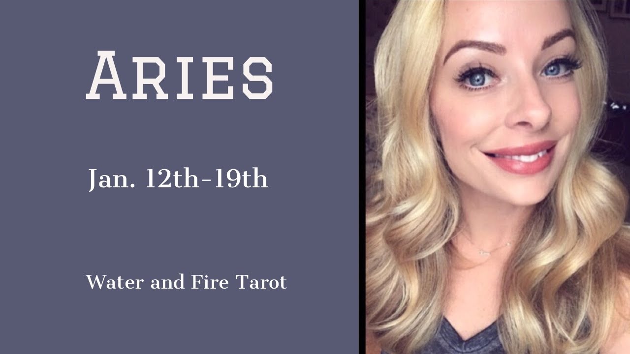 Aries:  Jan. 12th-19th  