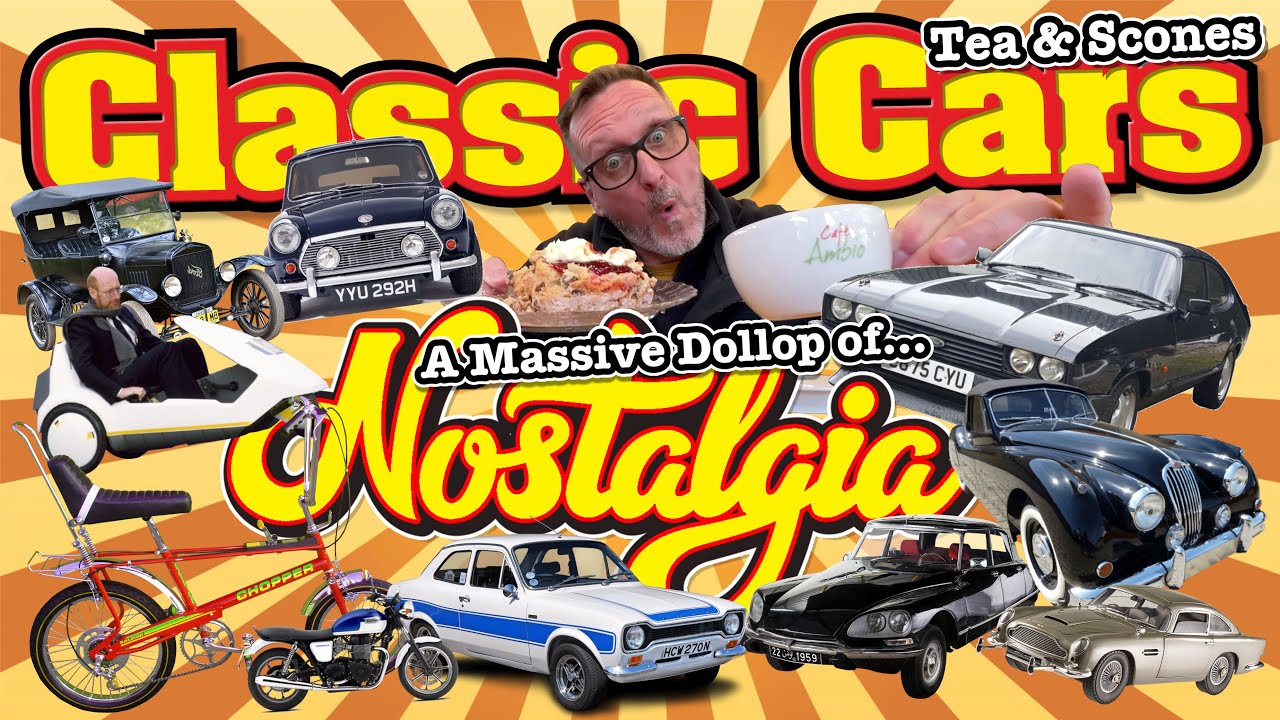 Classic Cars, Tea, Scones and A MASSIVE DOLLOP OF NOSTALGIA!