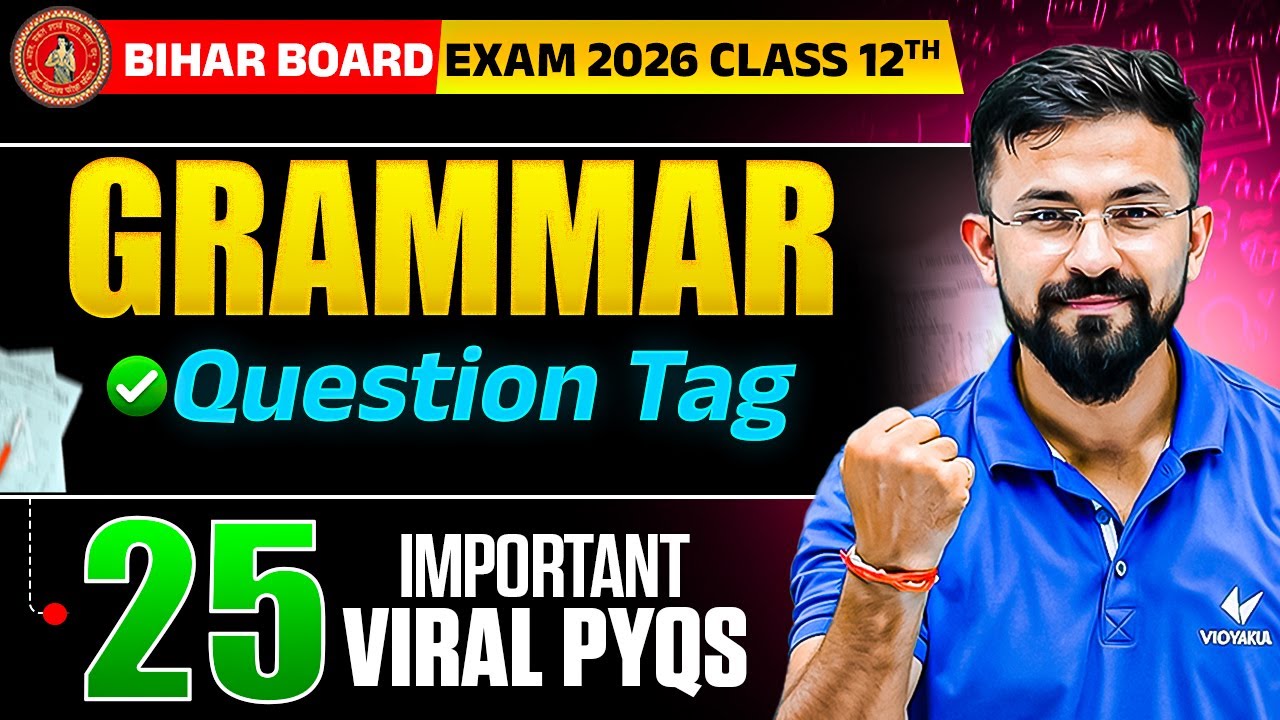 Bihar Board Class 12th English | Question Tags 🔥 | 25 Important Viral Objective PYQs