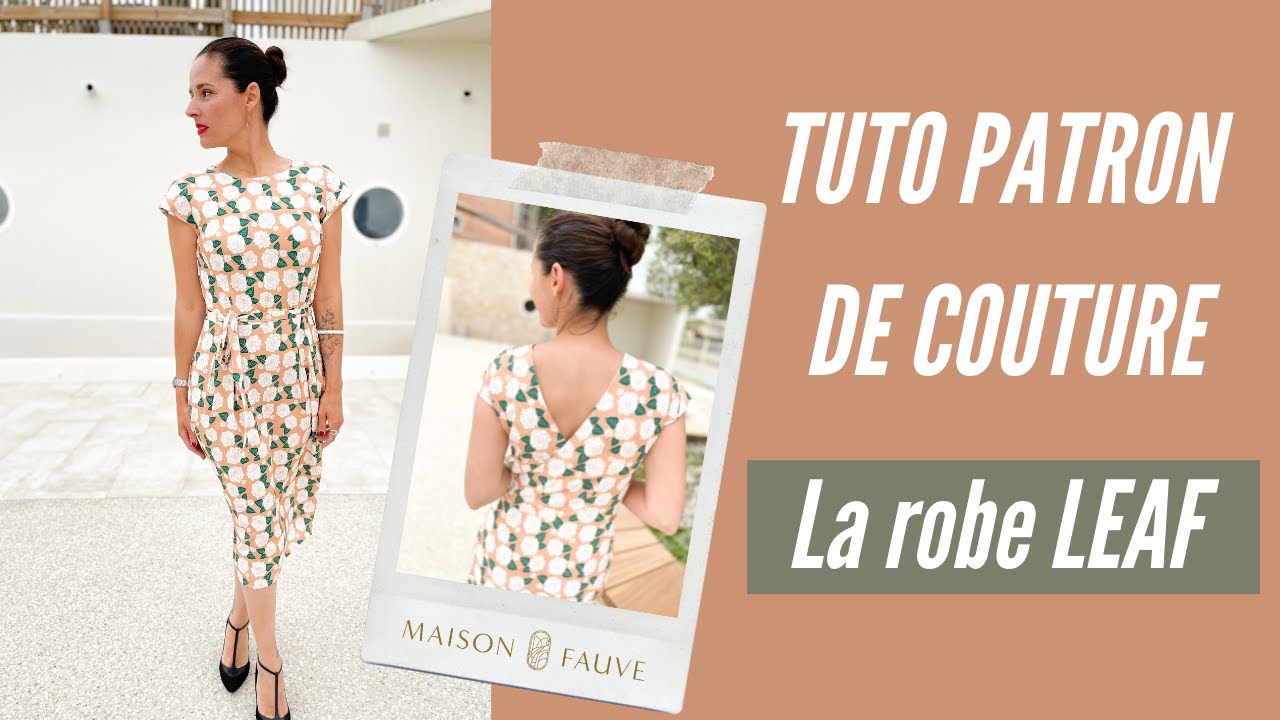 Tuto vidéo : coudre la robe portefeuille Leaf