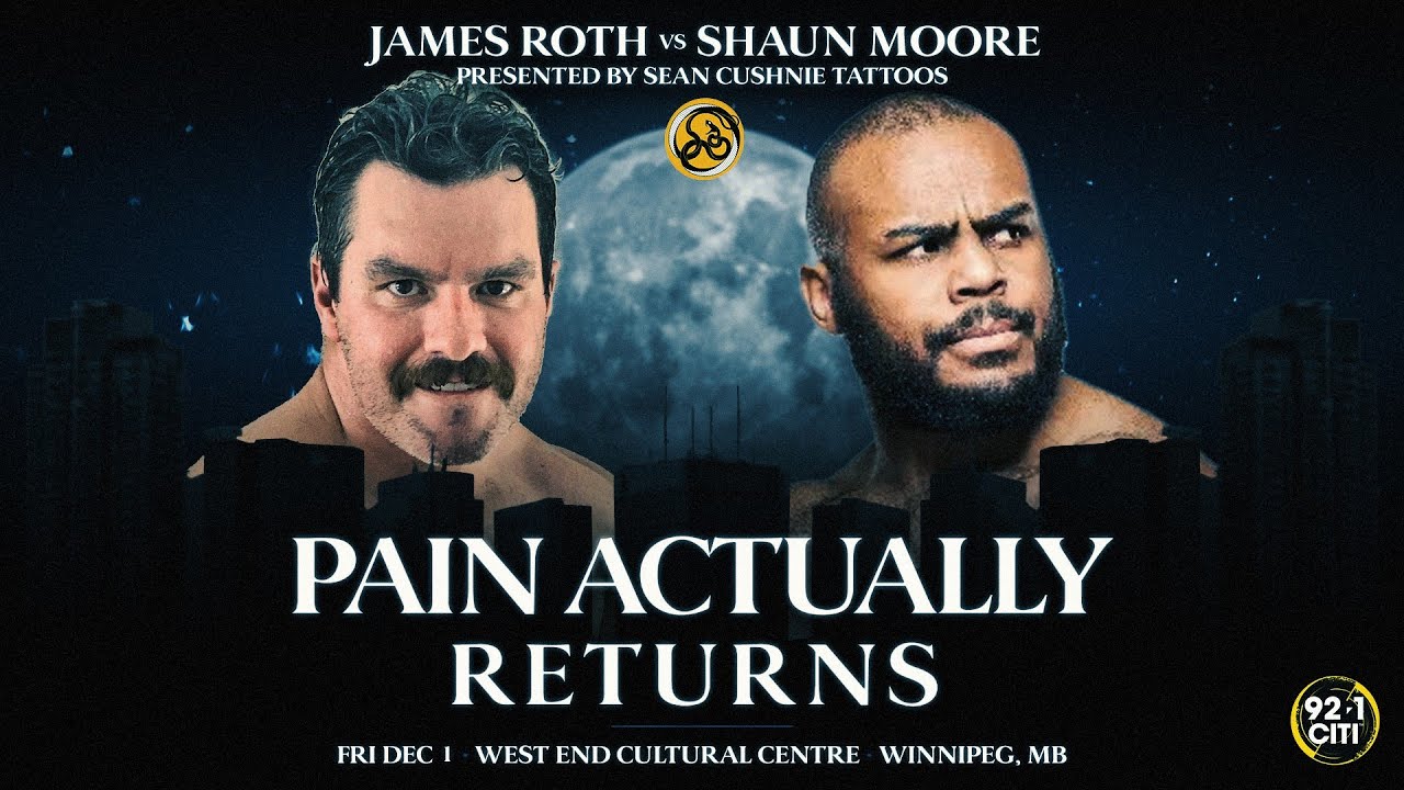 James Roth vs Shaun Moore - WPW PAIN ACTUALLY RETURNS