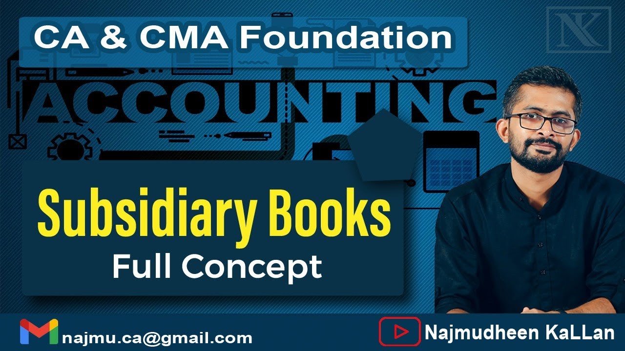 #7 Subsidiary Books | Primary Books | CA CMA Foundation Accounts in Malayalam