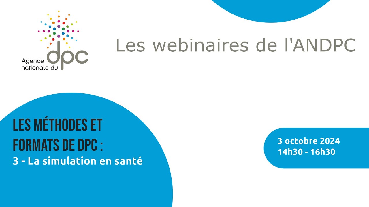 Les méthodes et formats de DPC : 3. La simulation en santé
