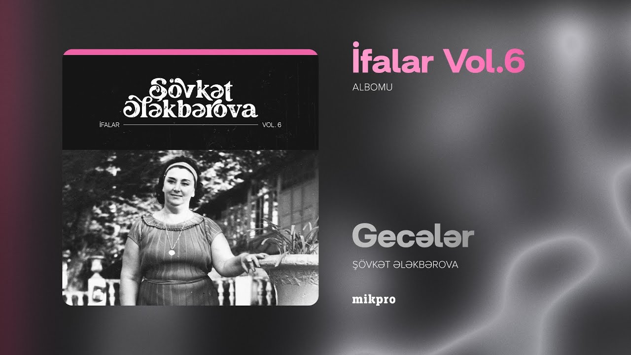 Şövkət Ələkbərova — Gecələr (Rəsmi Audio)