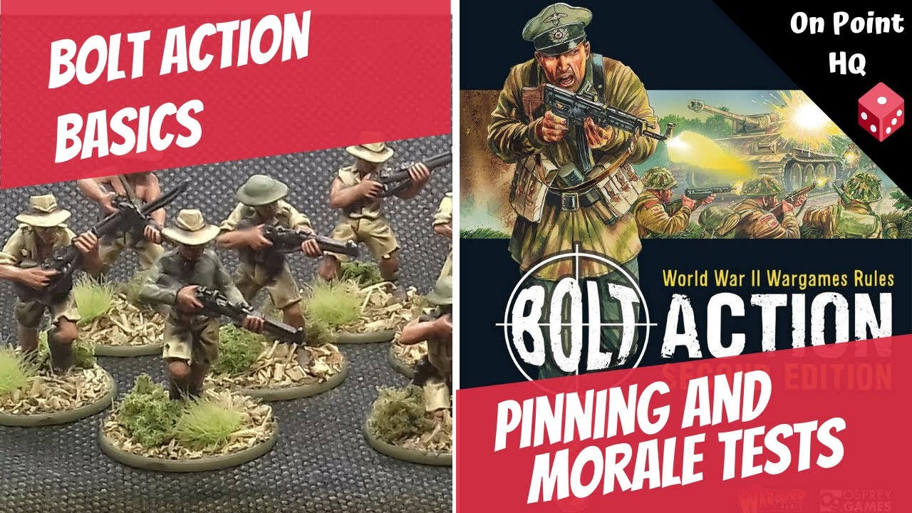 Bolt Action Basics - Pinning and morale tests