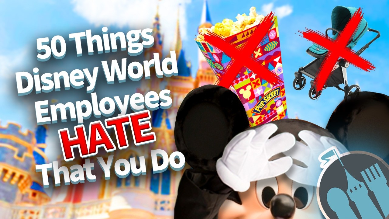 50 Things Disney World Employees HATE That You Do