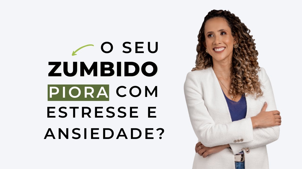 O seu ZUMBIDO piora com estresse e ansiedade? | Dra Nathália Prudencio