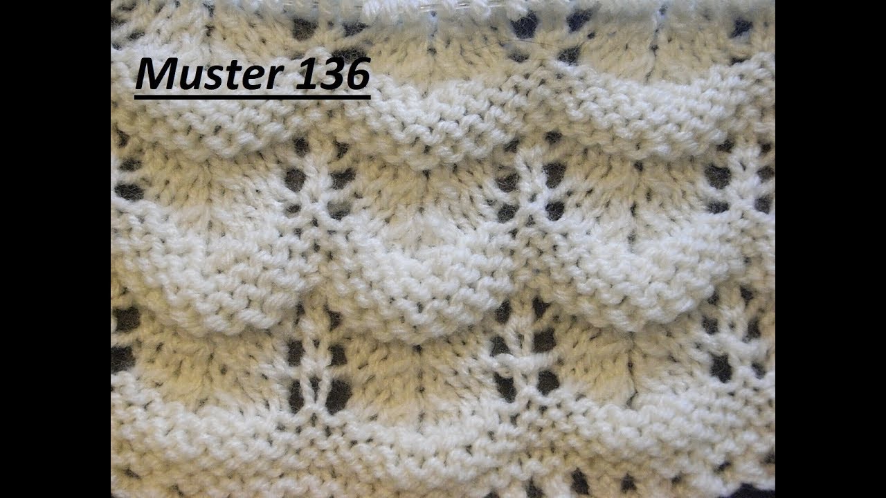 Muster 136:Stricken mit Ajourmuster*Anleitung*Tutorial Handarbeit